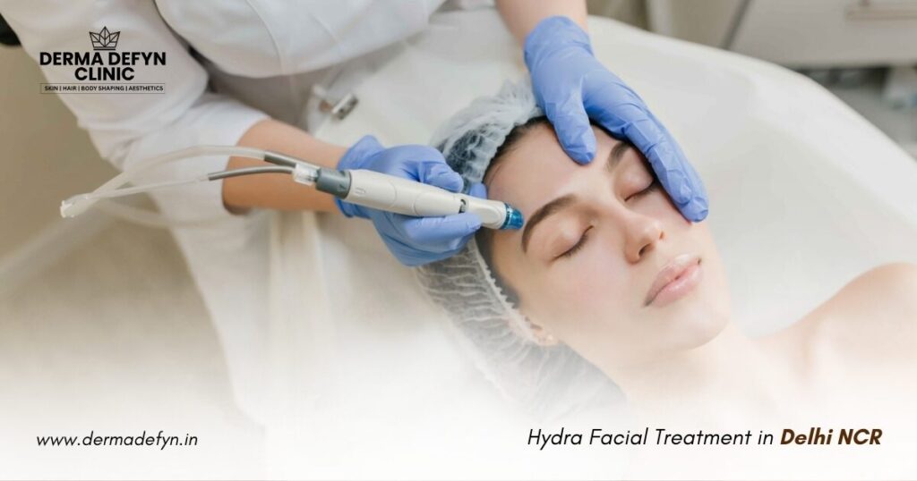 10 Effective Benefits of HydraFacial Treatment in Delhi